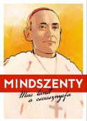 Dávid Ádám - Németh Gyula: Mindszenty - Mire tanít a cseresznyefa