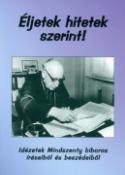 Éljetek hitetek szerint!