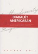 Csonka Emil: Diadalút Amerikában
